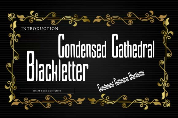 Condensed Cathedral: A Gothic-Inspired Display Font for Modern Design