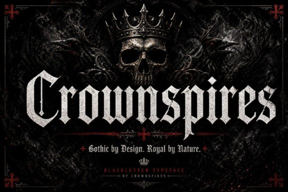 Crownspires: A Gothic Font for Timeless Design