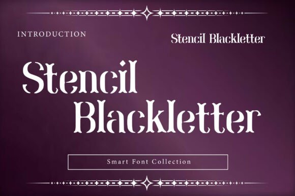 Stencil Blackletter: Bridging Gothic Elegance and Urban Edge