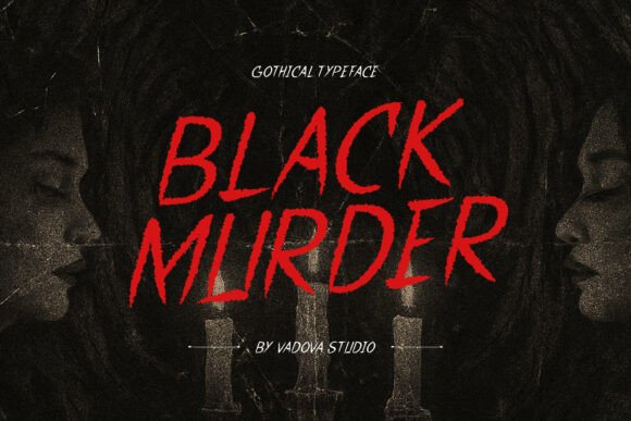 Unleashing the Power of Gothic Typography: The Black Murder Font